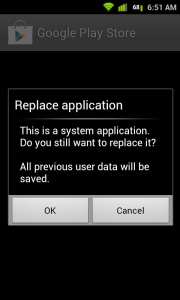 5. You will get a prompt saying 'This is a System application. Do you still want to replace it?' Simply Tap OK.