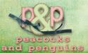Peacocks & Penguins